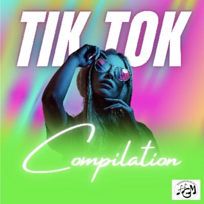 TIK TOK COMPILATION (VARI) - COMPILATION :: HGM Edizioni Musicali